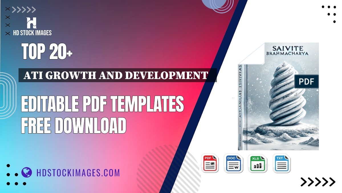 Top 20+ Ati Growth And Development   Editable PDF Templates Free Download