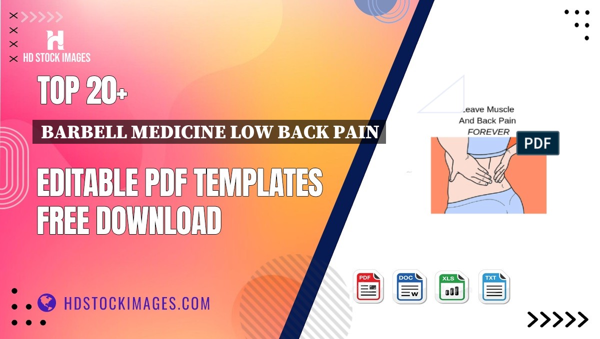 Top 20+ Barbell Medicine Low Back Pain Editable PDF Templates Free Download