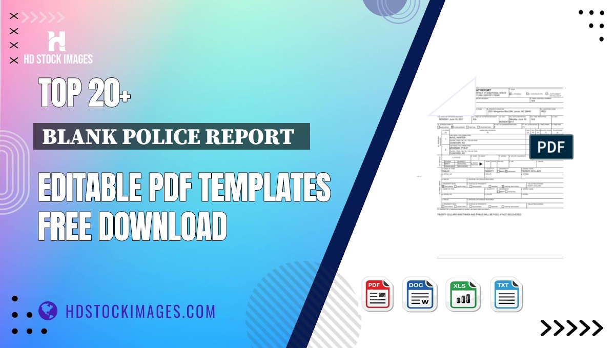 Top 20+ Blank Police Report   Editable PDF Templates Free Download