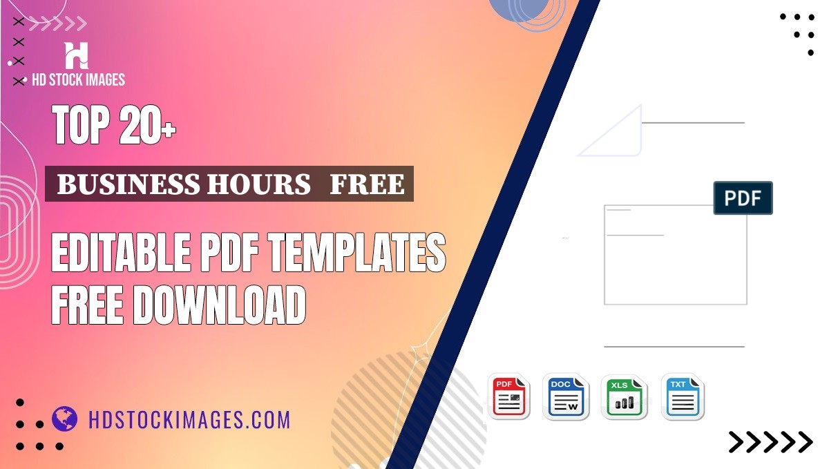 Top 20+ Business Hours   Free Editable PDF Templates Free Download