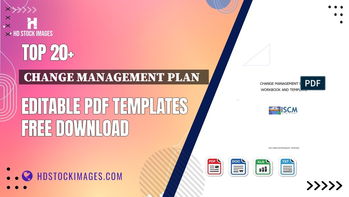 Top 20+ Change Management Plan   Editable PDF Templates Free Download