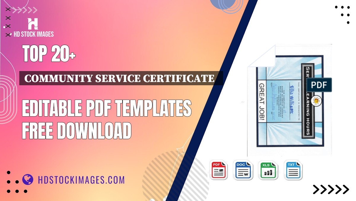 Top 20+ Community Service Certificate   Editable PDF Templates Free Download