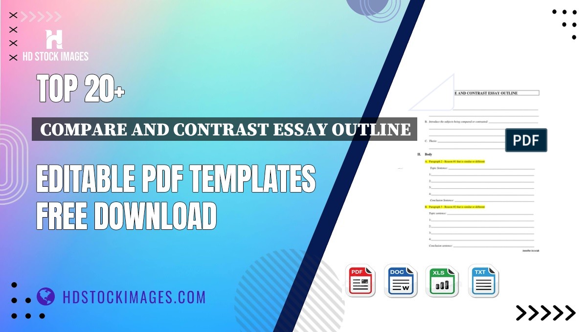 Top 20+ Compare And Contrast Essay Outline Editable PDF Templates Free Download