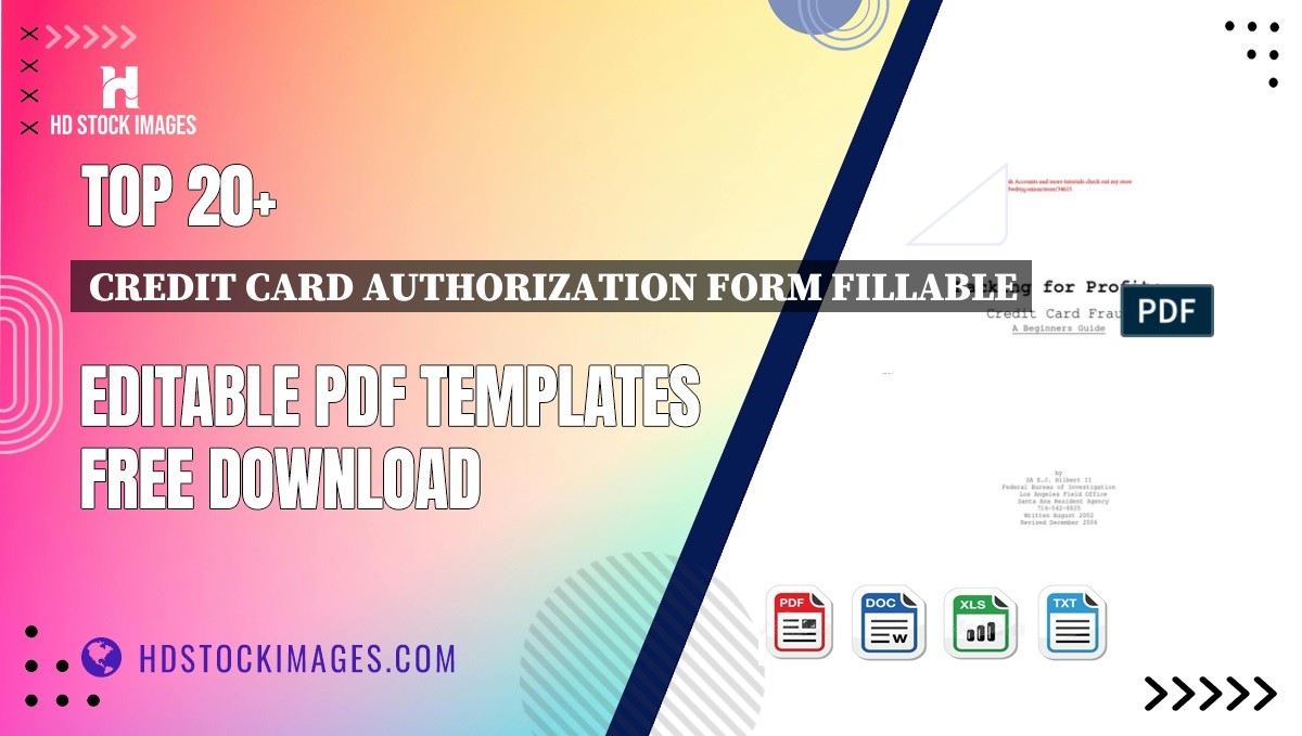 Top 20+ Credit Card Authorization Form Fillable Editable PDF Templates Free Download