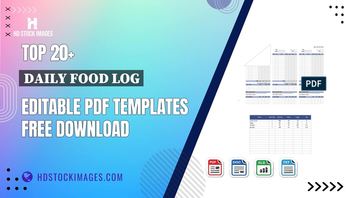 Top 20+ Daily Food Log Editable PDF Templates Free Download