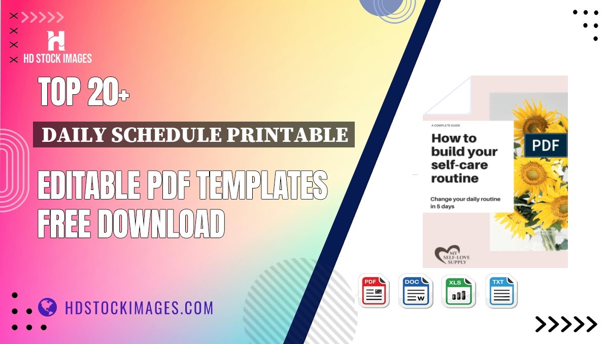 Top 20+ Daily Schedule Printable Editable PDF Templates Free Download