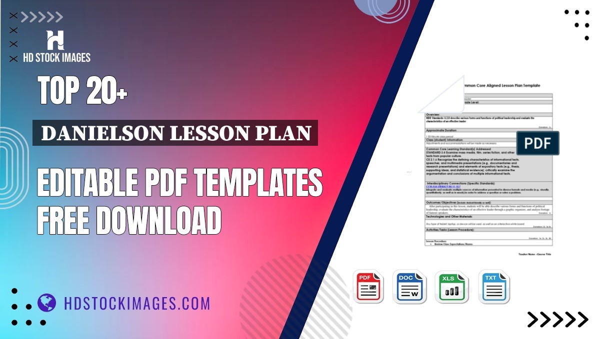 Top 20+ Danielson Lesson Plan Editable PDF Templates Free Download