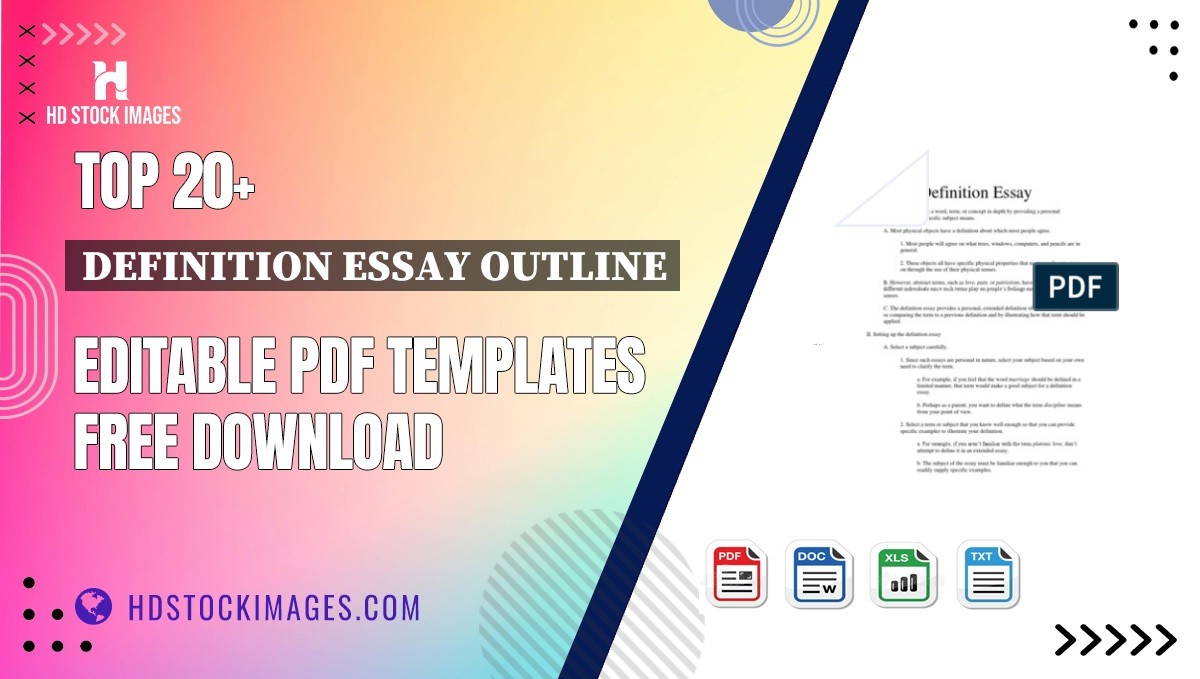 Top 20+ Definition Essay Outline Editable PDF Templates Free Download