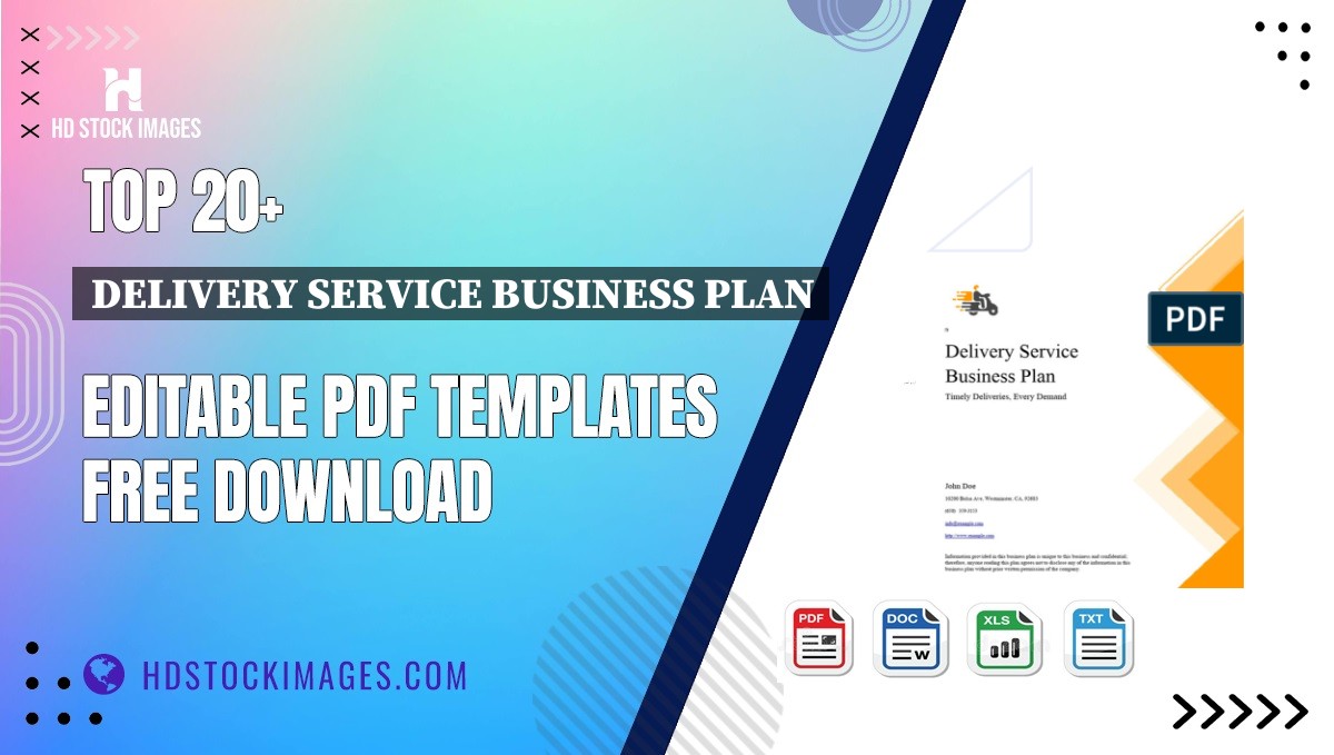 Top 20+ Delivery Service Business Plan Editable PDF Templates Free Download