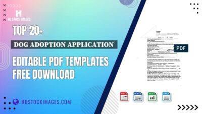 Top 20+ Dog Adoption Application Editable PDF Templates Free Download