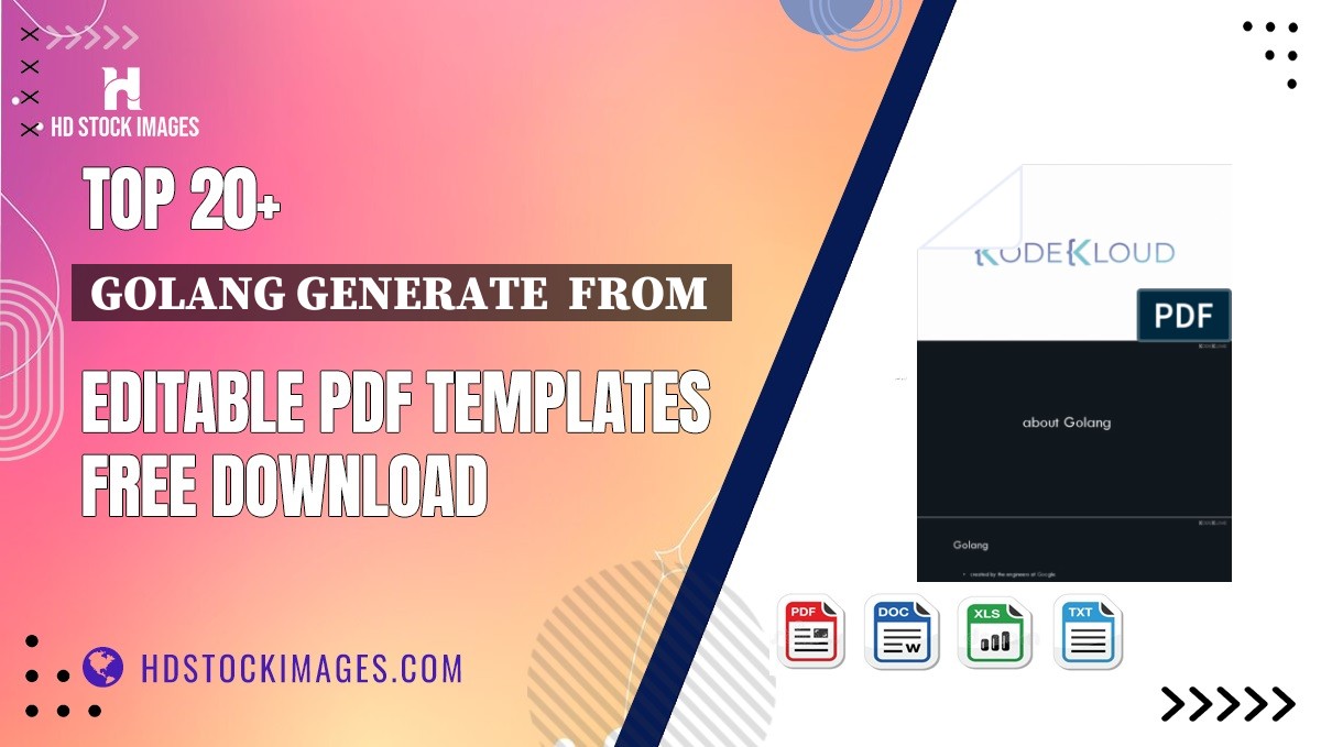 Top 20+ Golang Generate  From  Editable PDF Templates Free Download