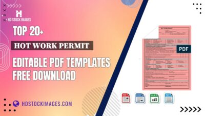 Top 20+ Hot Work Permit Editable PDF Templates Free Download