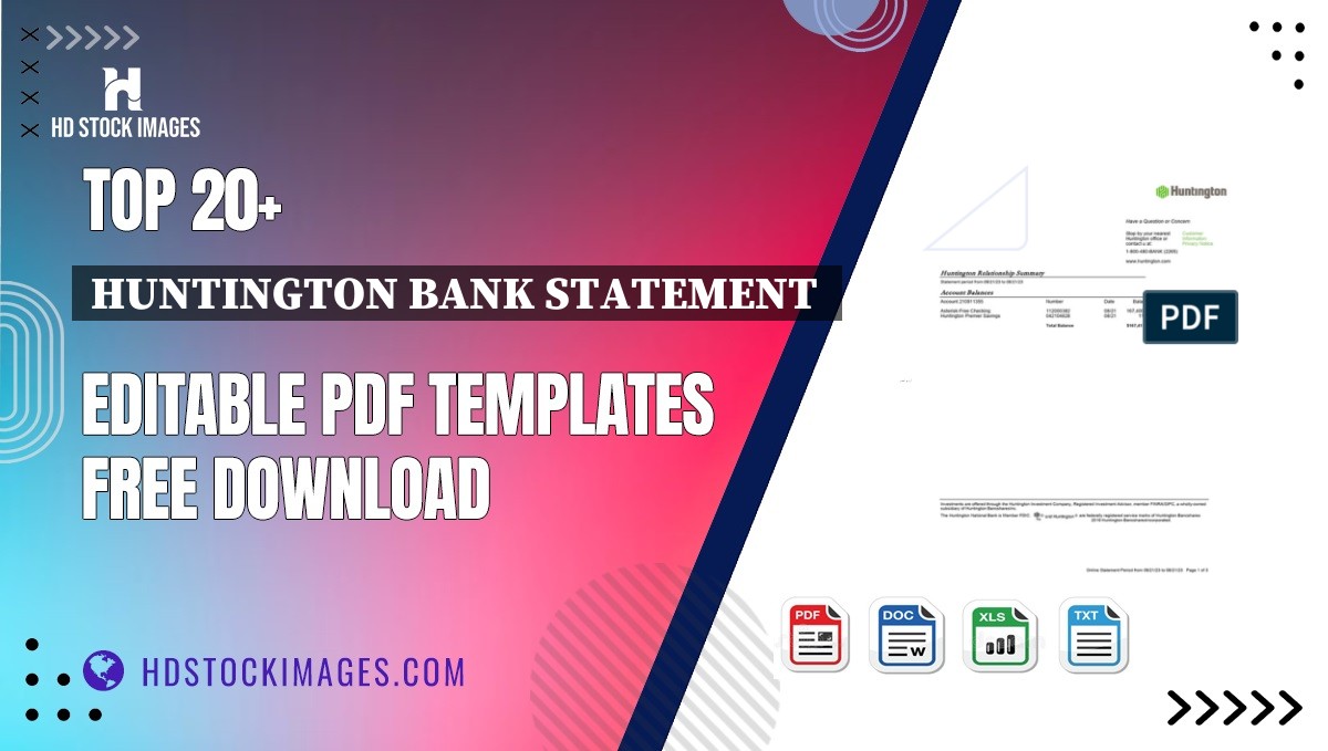 Top 20+ Huntington Bank Statement  Editable PDF Templates Free Download