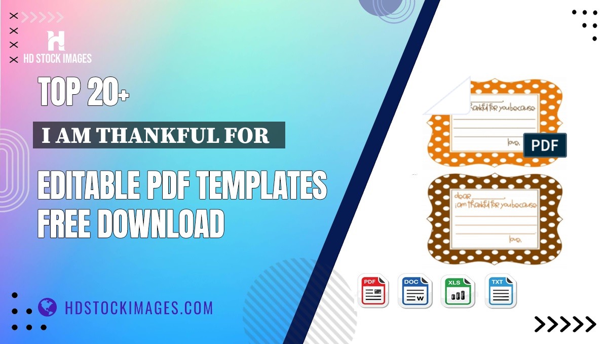 Top 20+ I Am Thankful For   Editable PDF Templates Free Download