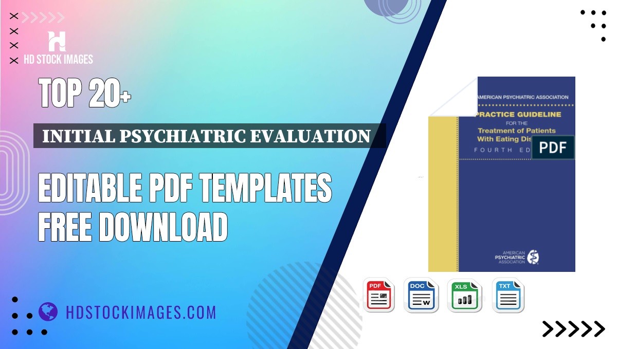 Top 20+ Initial Psychiatric Evaluation   Editable PDF Templates Free Download