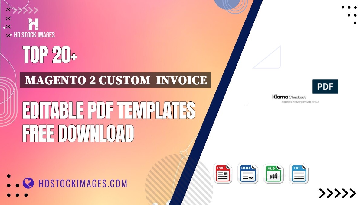 Top 20+ Magento 2 Custom  Invoice Editable PDF Templates Free Download