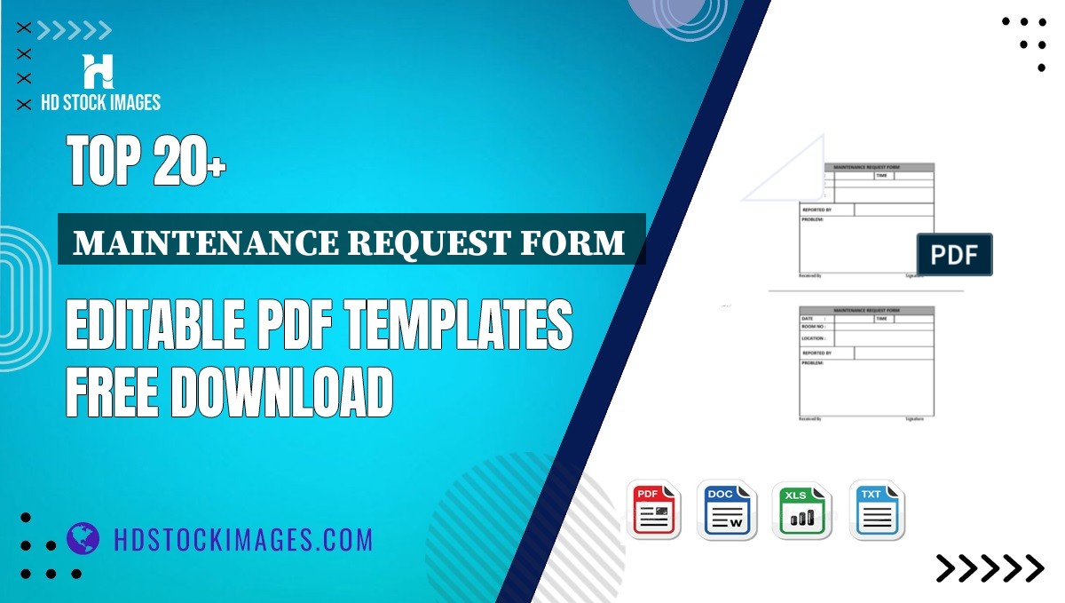 Top 20+ Maintenance Request Form  Editable PDF Templates Free Download