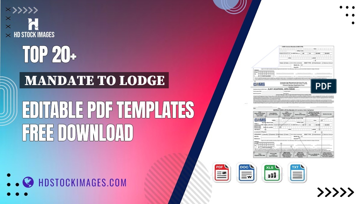 Top 20+ Mandate To Lodge Editable PDF Templates Free Download