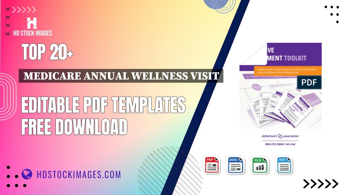 Top 20+ Medicare Annual Wellness Visit Editable PDF Templates Free Download