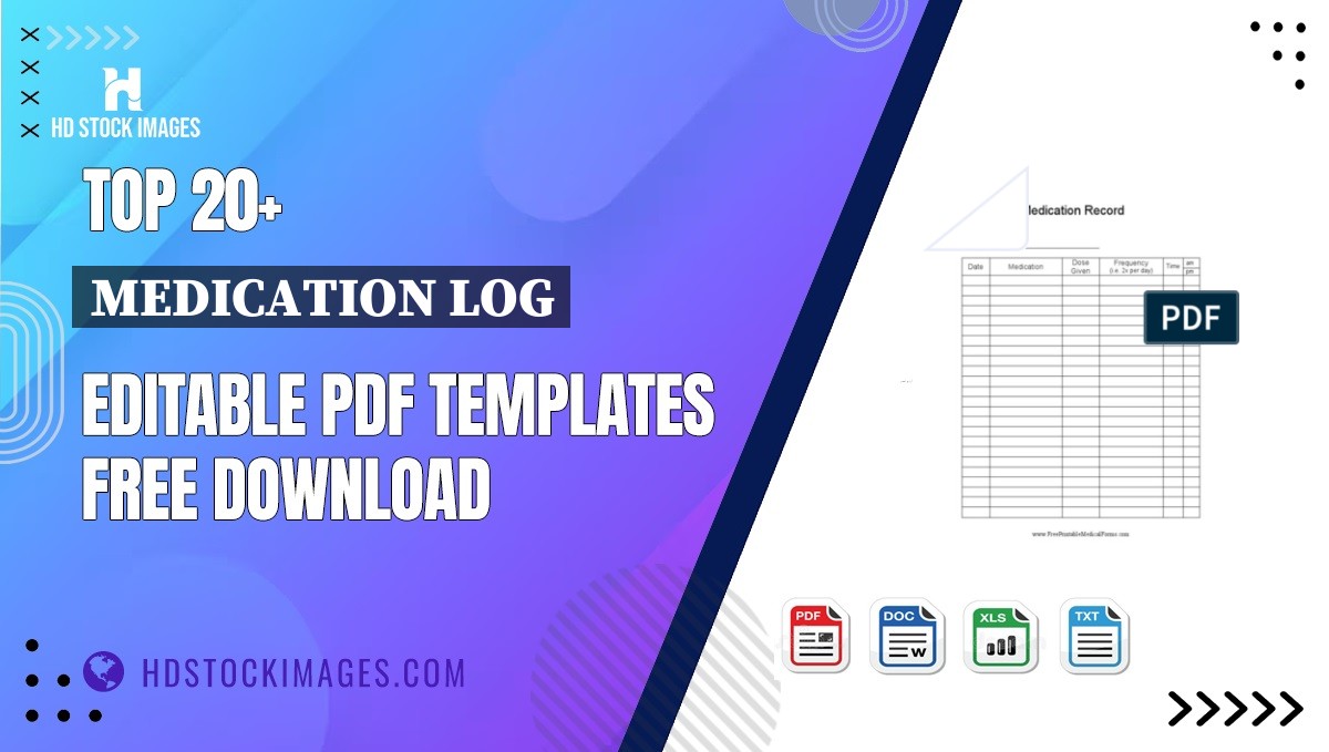 Top 20+ Medication Log Editable PDF Templates Free Download