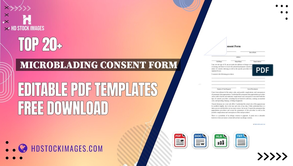 Top 20+ Microblading Consent Form Editable PDF Templates Free Download