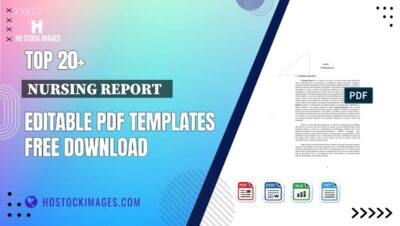 Top 20+ Nursing Report Editable PDF Templates Free Download