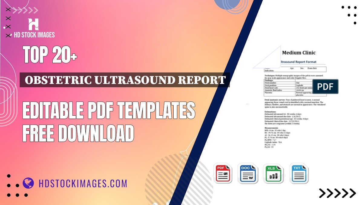 Top 20+ Obstetric Ultrasound Report Editable PDF Templates Free Download