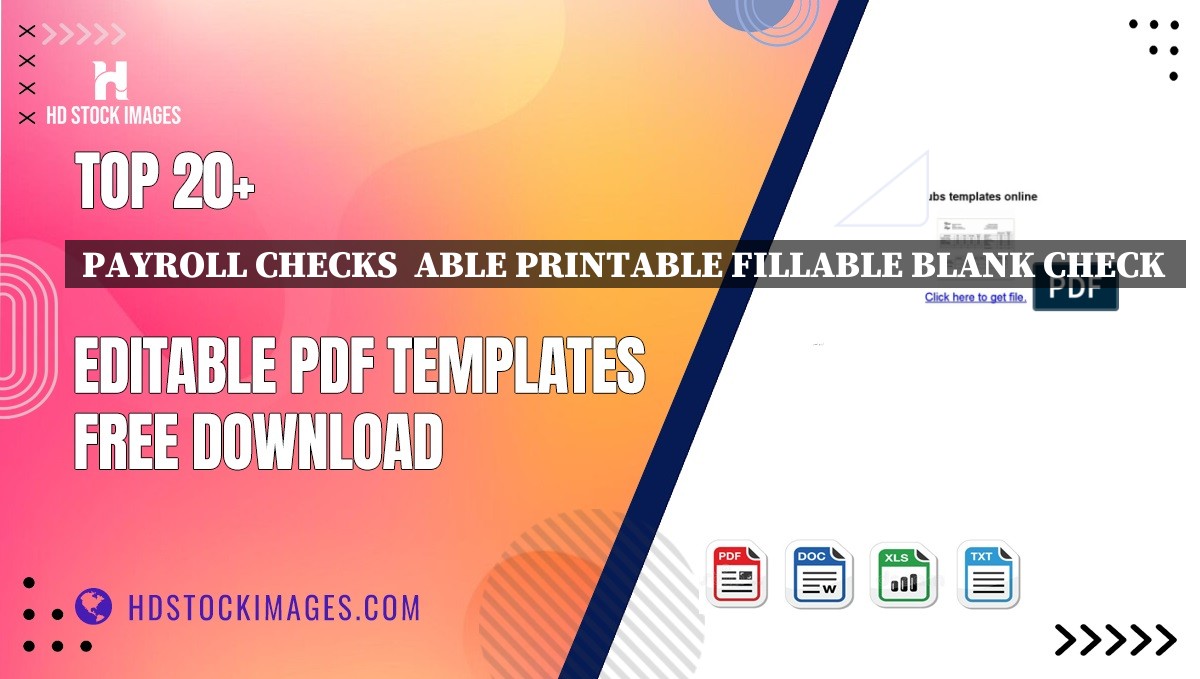 Top 20+ Payroll Checks  Able Printable Fillable Blank Check  Editable PDF Templates Free Download