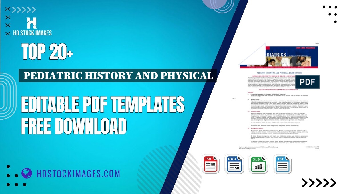 Top 20+ Pediatric History And Physical Editable PDF Templates Free Download