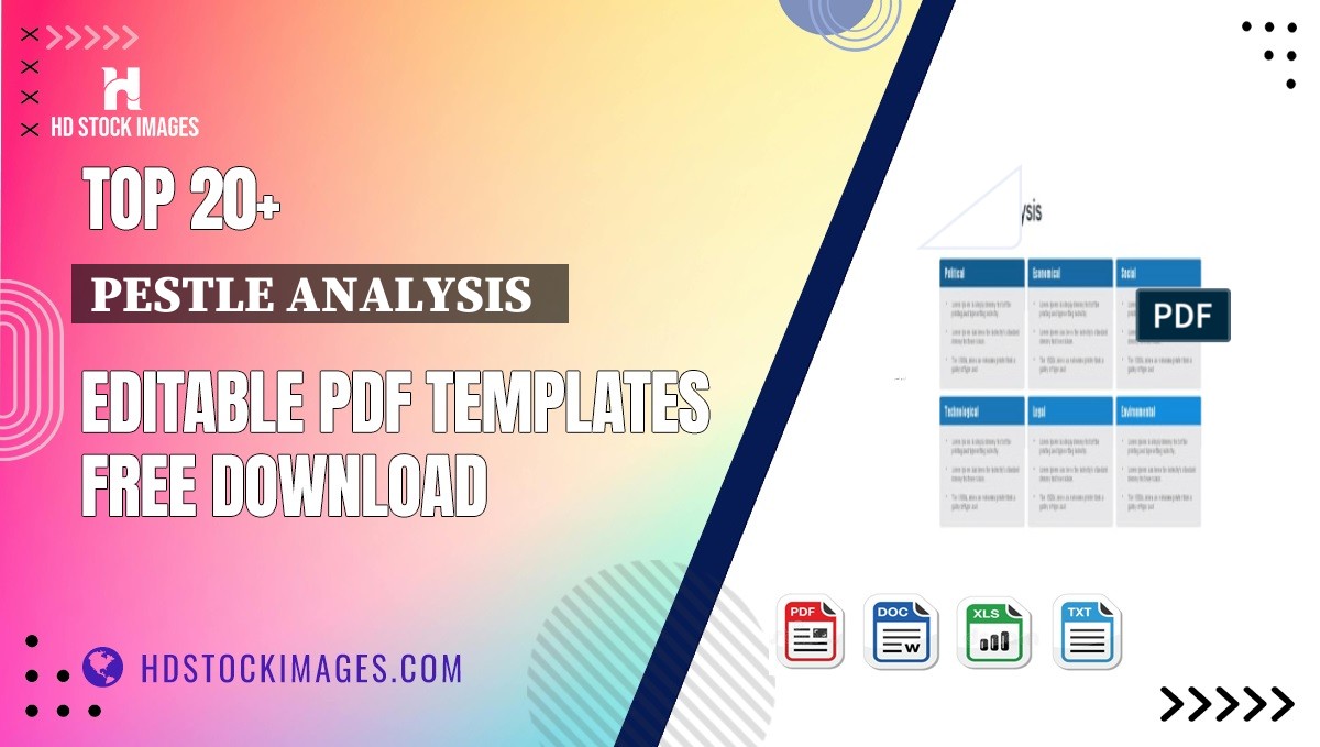 Top 20+ Pestle Analysis   Editable PDF Templates Free Download