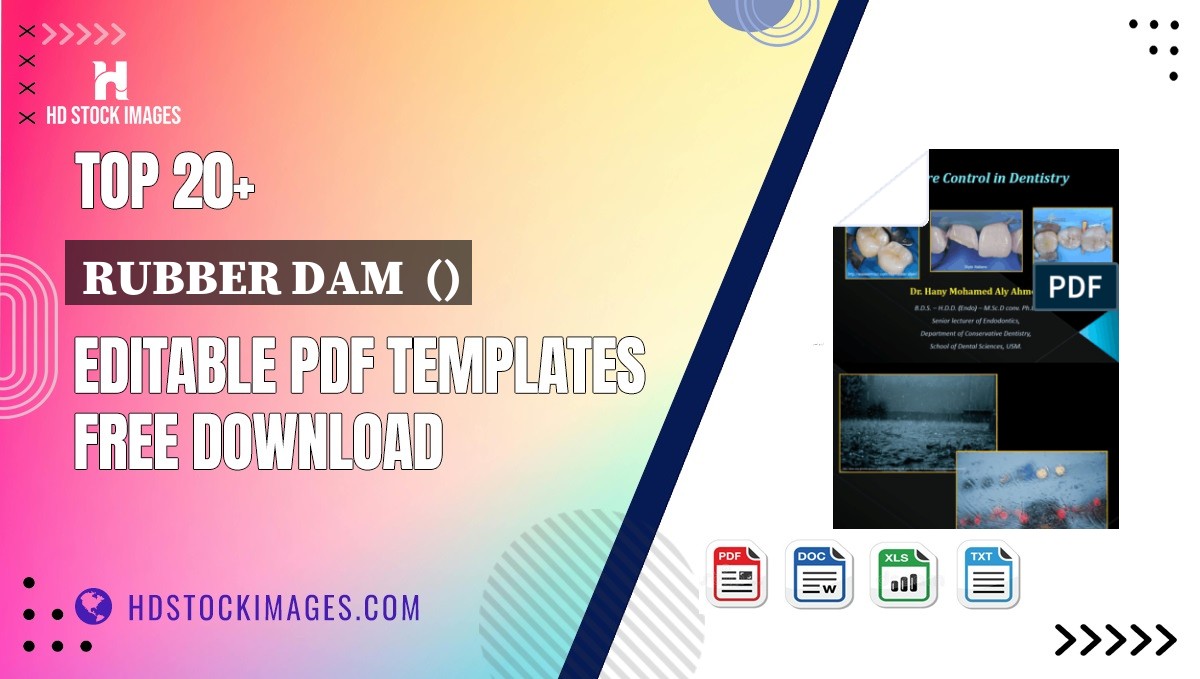 Top 20+ Rubber Dam  () Editable PDF Templates Free Download