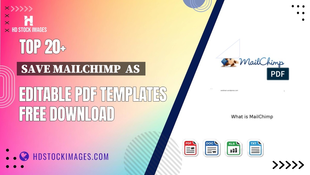 Top 20+ Save Mailchimp  As  Editable PDF Templates Free Download