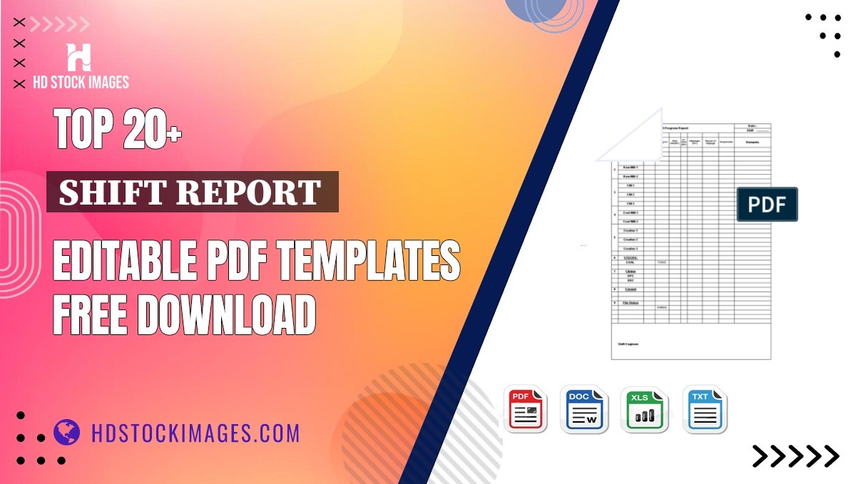 Top 20+ Shift Report  Editable PDF Templates Free Download