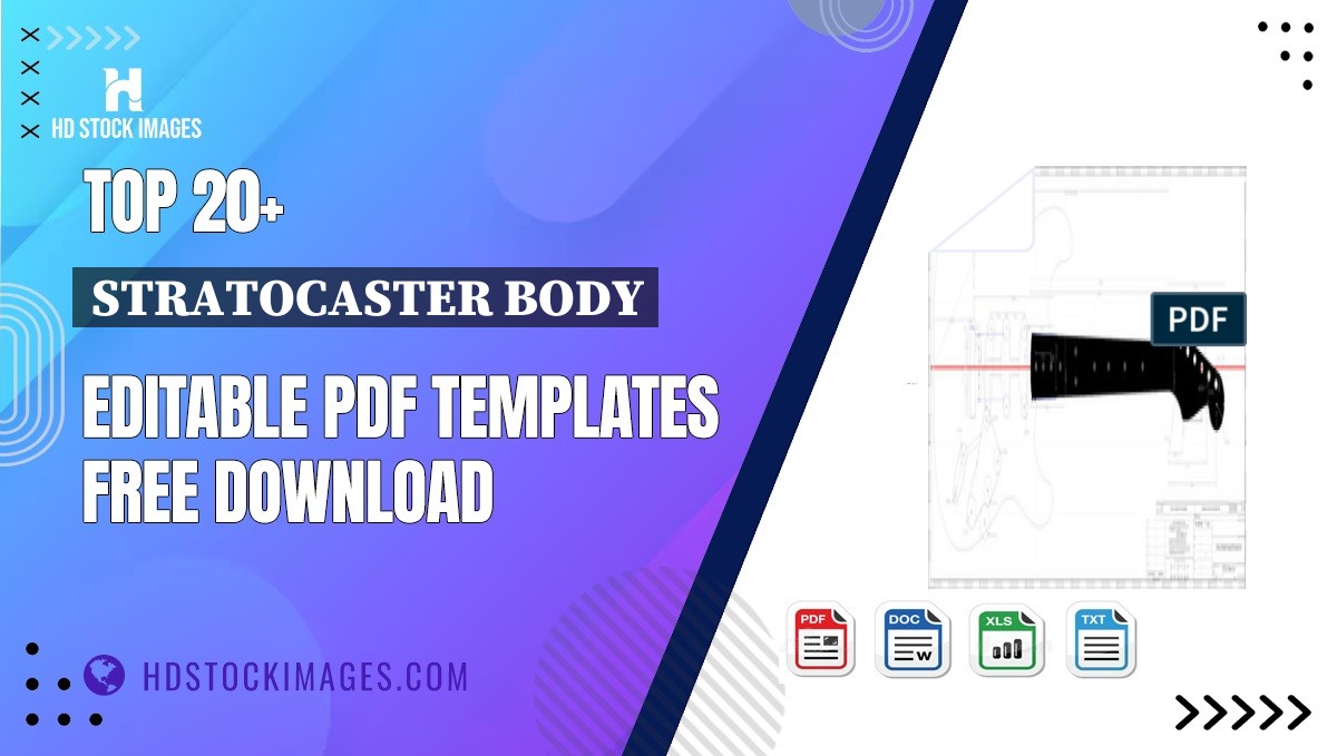 Top 20+ Stratocaster Body Editable PDF Templates Free Download