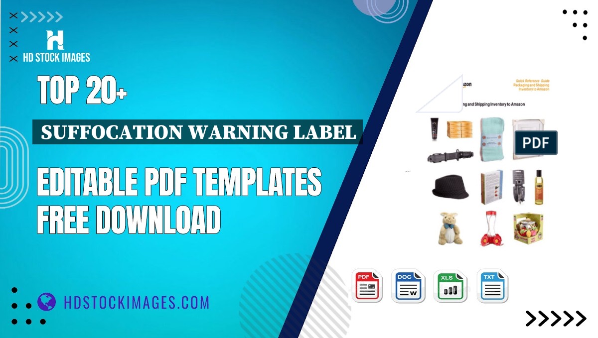 Top 20+ Suffocation Warning Label Editable PDF Templates Free Download